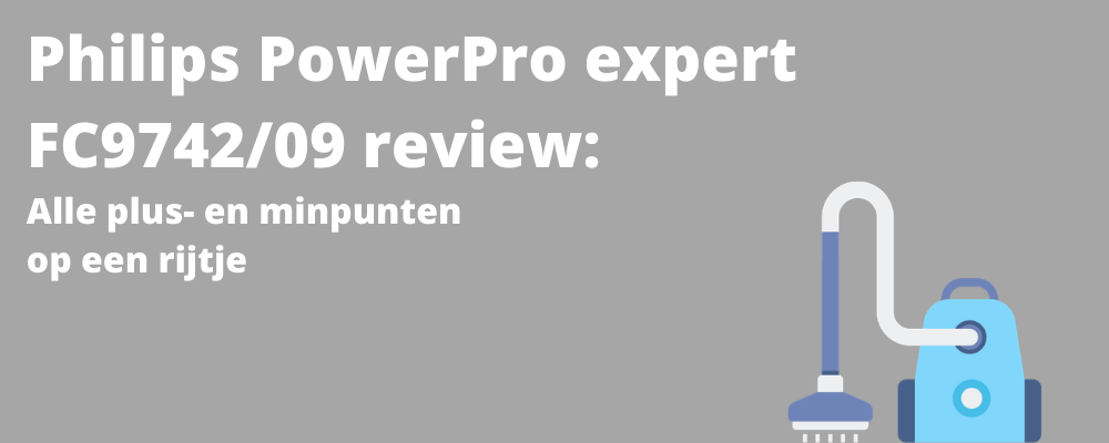Philips PowerPro expert FC974209 review